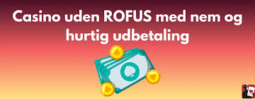 Online Casino uden ROFUS - Hurtig og Underholdende Spiloplevelse